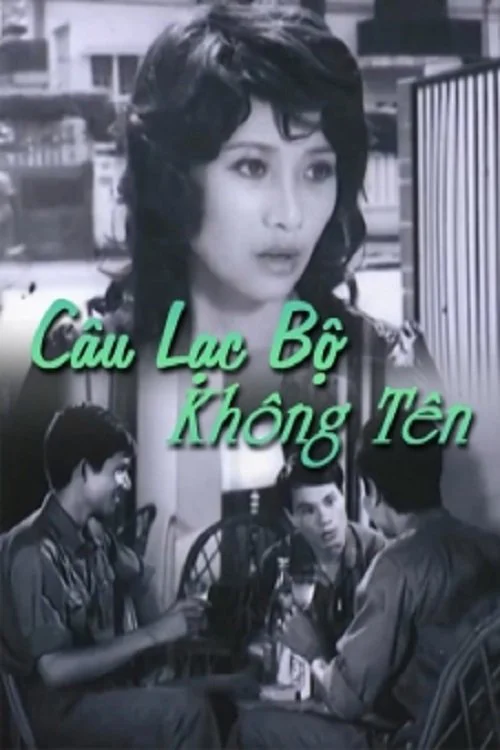 Câu Lạc Bộ Không Tên Câu Lạc Bộ Không Tên