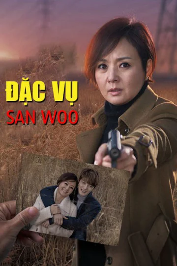 Đặc Vụ San Woo Đặc Vụ San Woo