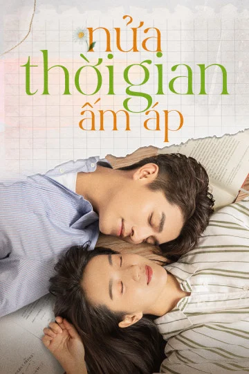 Nửa Thời Gian Ấm Áp Nửa Thời Gian Ấm Áp