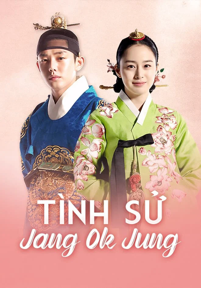Tình Sử Jang Ok Jung Tình Sử Jang Ok Jung